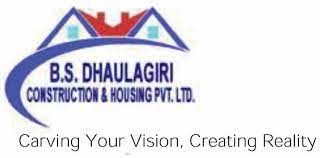 B.S Dhaulagiri Construction and Housing Pvt.